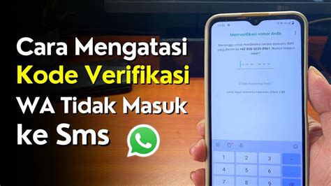 kode verifikasi sms 4 digit|How to manage two.